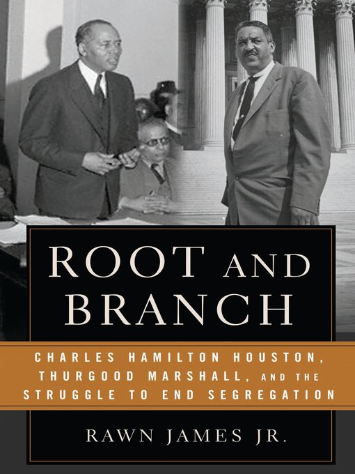 Title details for Root and Branch by Rawn James, Jr. - Available